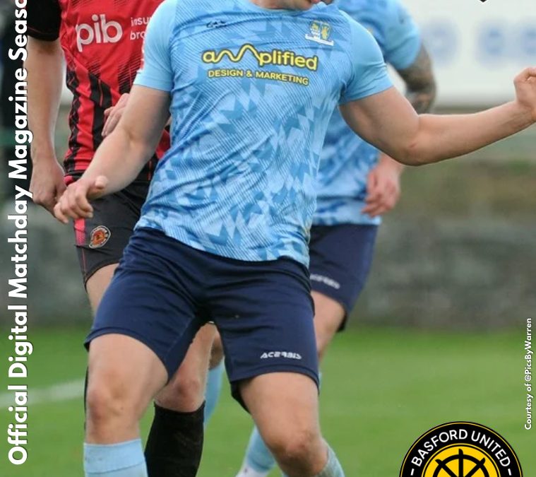 Season 2025/26 – Issue Twelve – Basford United – (NPL Midland Division)
