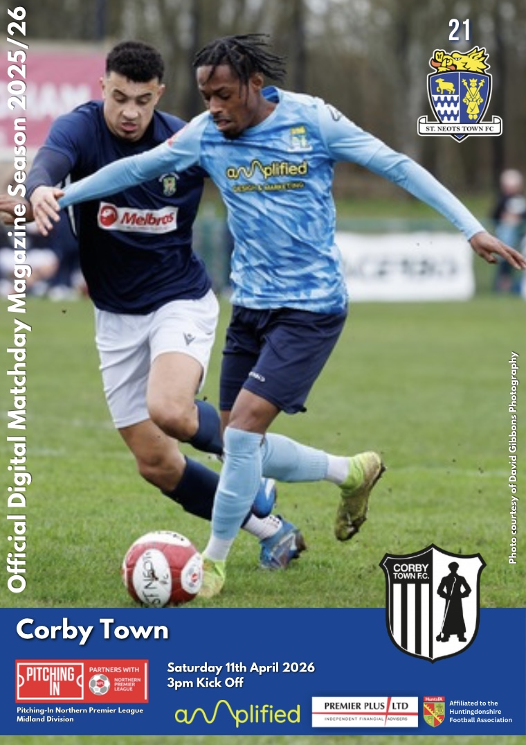 Season 2025/26 – Issue Twenty-One – Corby Town – ( NPL Midland Division)